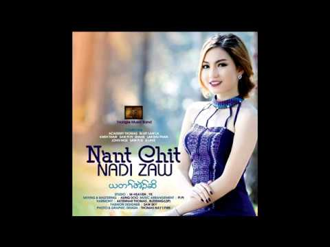 Karen Love Song - Er Naw Kaw By Nant Chit Nadi Zaw