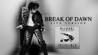BREAK OF DAWN - INVINCIBLE WORLD TOUR (Live in Lyon, France) - Michael Jackson