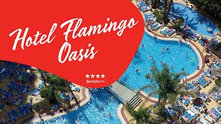 Hotel Flamingo Oasis **** - Benidorm, Spain