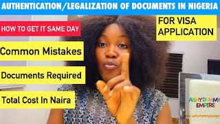 HOW TO AUTHENTICATE, LEGALIZE AND NOTARIZE DOCUMENTS IN NIGERIA 🇳🇬 FOR VISA APPLICATIONS