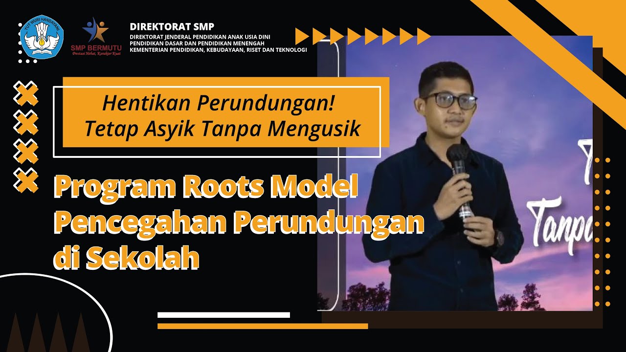 Program Roots Model Pencegahan Perundungan di Sekolah