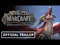 World of Warcraft: Dragonflight - Official Announcement Cinematic Trailer