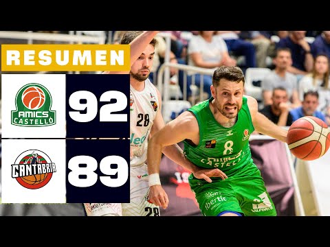 AMICS CASTELLÓ 92-89 GRUPO ALEGA CANTABRIA | RESUMEN LEB ORO