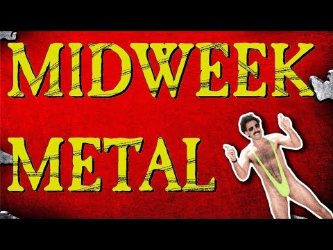 Midweek Metal Episode 88 - Metaldays, A Mankini & A Wall Of Death