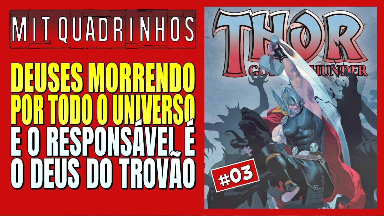THOR - DEUS DO TROVÃO 03 | O PESO DA CULPA - HQ NARRADA