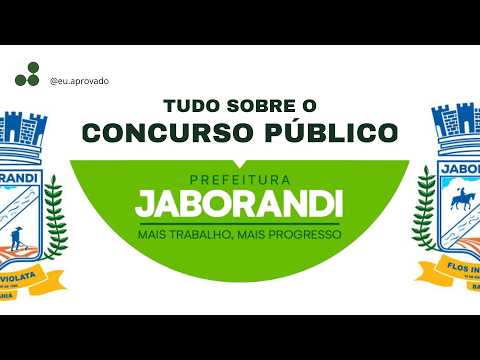TUDO SOBRE O CONCURSO PÚBLICO DE JABORANDI/BA