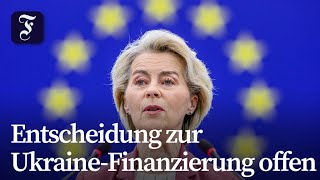 EU-Kommission sieht Zeitdruck bei Ukraine-Hilfen