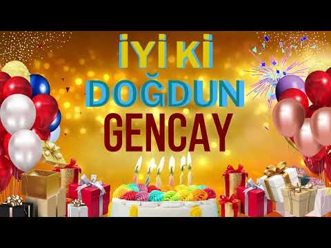 GENCAY - Doğum Günün Kutlu Olsun  Gencay