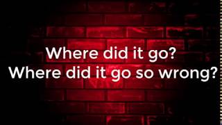 Where Did it Go lyrics - Asking Alexandria