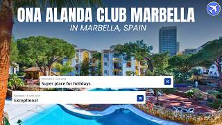Ona Alanda Club Marbella Spain | Spacious Apartments Near the Beach