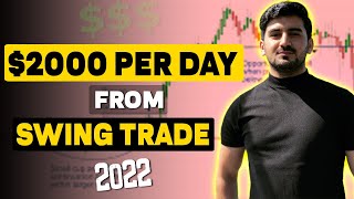 How To Make $2000 Per Day From Swing Trade #swing#trade