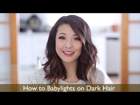 How to Babylights Dark Hair