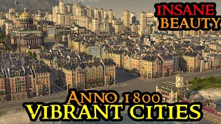 Anno 1800 VIBRANT CITIES Pack is INSANE! - The Most Beautiful City Builder || Overhaul Visuals