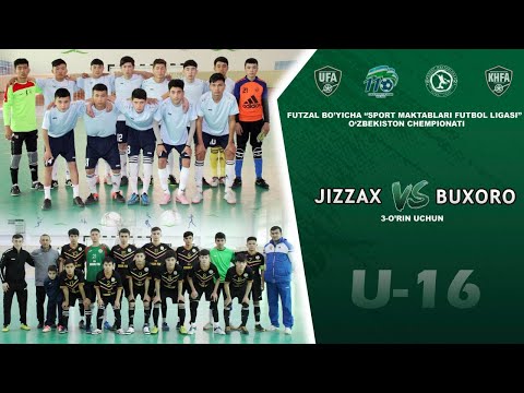 JIZZAX - BUXORO | III-o'rin uchun | Futzal bo'yicha O'zbekiston chempionati