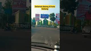 Download lagu selamat datang di kota subang #jalanjalan #jalan #subang #kuliner mp3