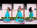 Main Tujhko Bhaga Laya Hun Tere Ghar Se Kumar Sanu Bollywood Songs Dance By Pooja