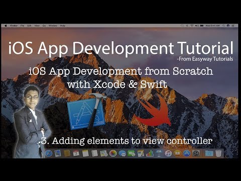 3. iOS App Development with Xcode & Swift - Adding Elements to View Controller - Easyway Tutorial