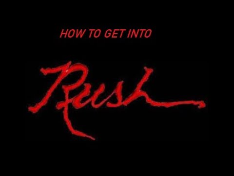 How to Get into Rush