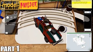 Model Builder Gameplay Part 1 / PC