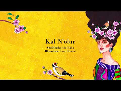 Eda Baba - Kal N'olur