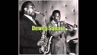 Dewey Square - Charlie Parker Quintet (10/28/47)