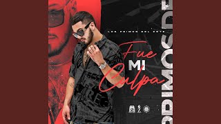Fue Mi Culpa Music Video