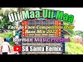 Akash Competition Song Uii Maa Uii Maa Face To Face Competition Over Bass Mix 2022