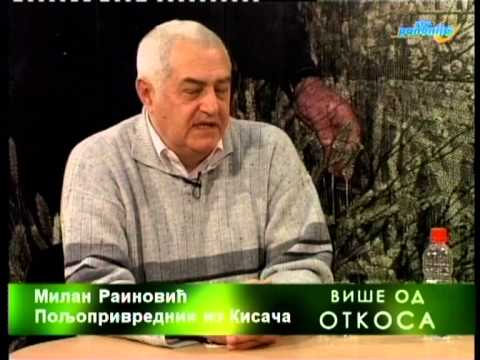 EMISIJA OTKOS GOST MILAN RAINOVIC POLJOPRIVREDNIK IZ KISACA