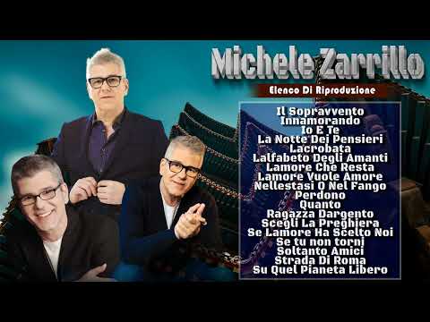 Grandi Successi Michele Zarrillo 2024||Le Migliori Canzoni Di Michele Zarrillo(Vol.9)