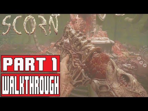 SCORN Gameplay Walkthrough Part 1 (Alpha Demo) - No Commentary [FPS Horror]