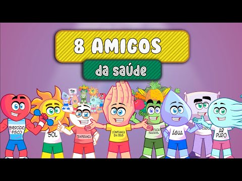 8 AMIGOS DA SAÚDE - Vida Saudável para Crianças | Josué de Castro e Cleiton Schaefer