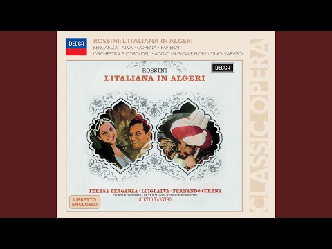 Rossini: L'italiana in Algeri / Act 1: Oh, che muso, che figura!