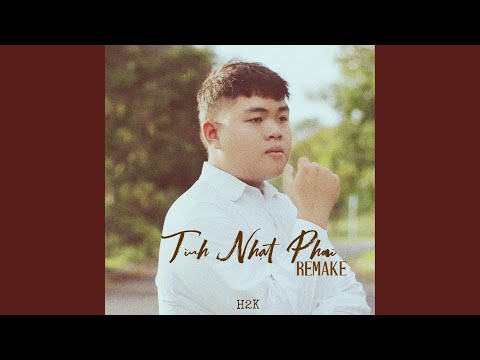 Tình Nhạt Phai (Remake)