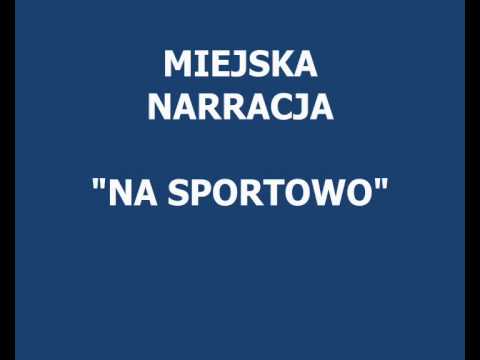 Miejska Narracja - Na Sportowo