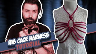Rib Cage Harness Tutorial