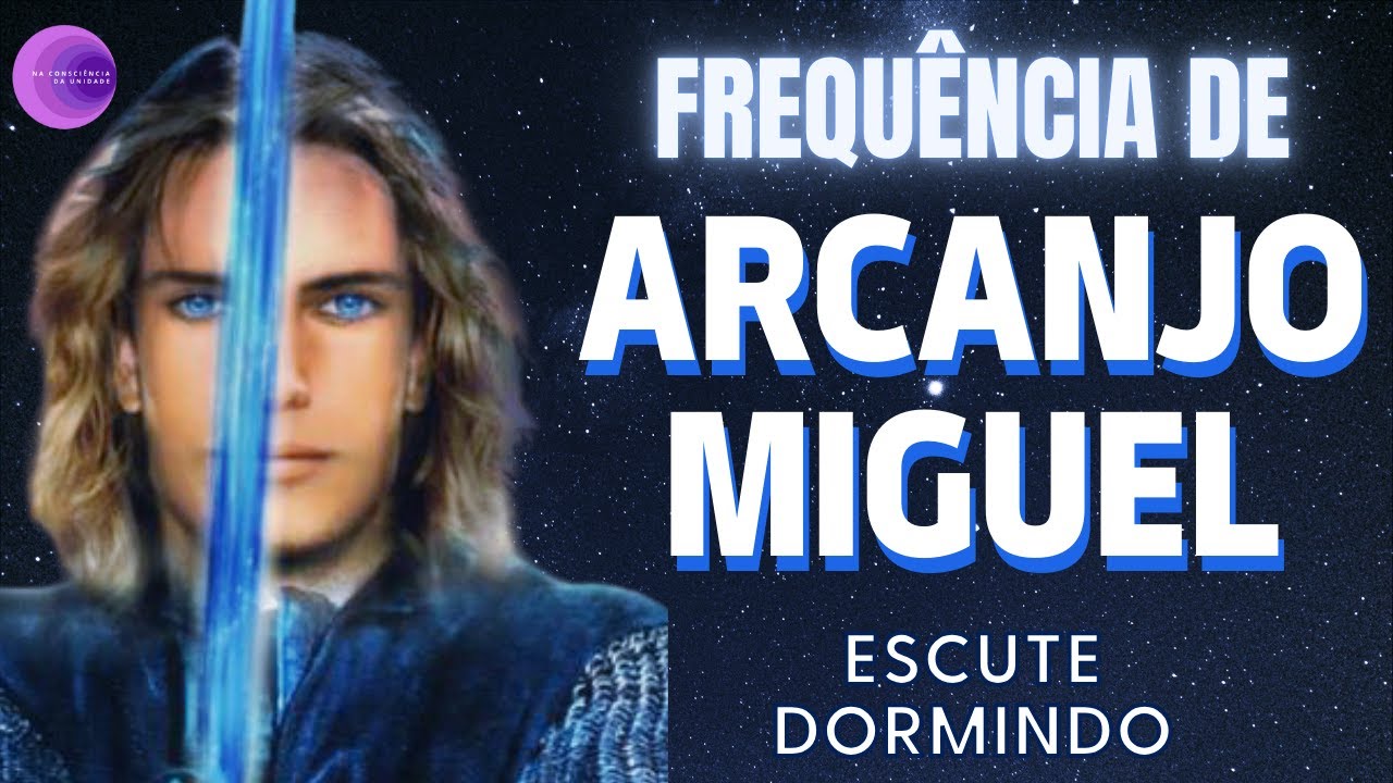 Frequência de Arcanjo Miguel para Dormir | Reprograme a sua mente enquanto dorme