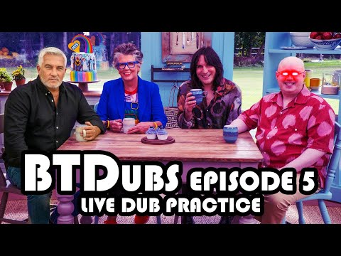 The Great British Suffering Dub | BTDubs - Episode 5