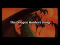 The Cure- The Dragon Hunters Song (lyrics)