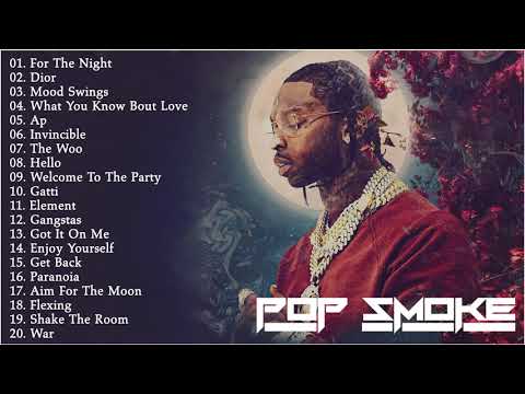 POPSMOKE Greatest Hits Full Album 2020 | Best Songs of POPSMOKE vol 2