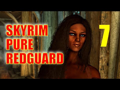 Skyrim PURE REDGUARD Walkthrough - Part 7: A Ton of Free Dwarven Metal Ingots