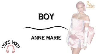 ANNE MARIE - BOY (LYRICS)