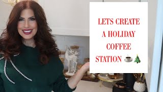 CREATING A HOLIDAY COFFEE STATION