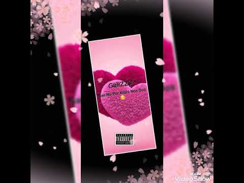 Gwizzy - Nan No Por Kibra Nos Dos 😊💙 (Official Audio)
