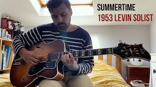 Video thumbnail for AS 117-  summertime - 1953 Levin Solist by Acoustic Standards