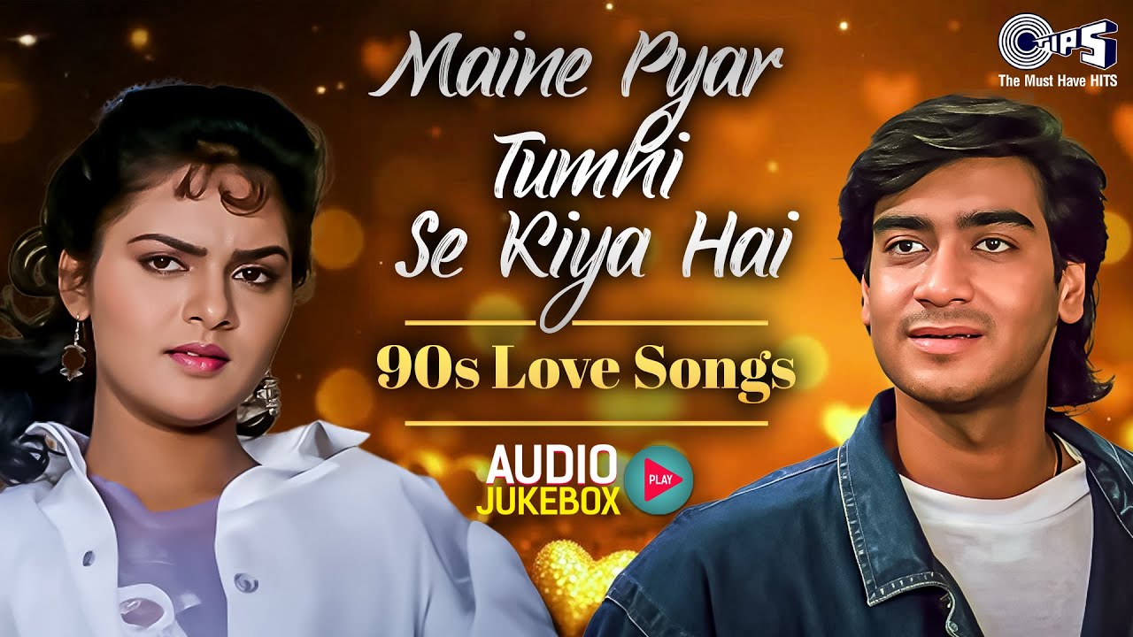 Maine Pyar Tumhi Se Kiya Hai - 90s Love Songs | Hindi Song | Sadabahar Gane | Hindi Gane | Old Song