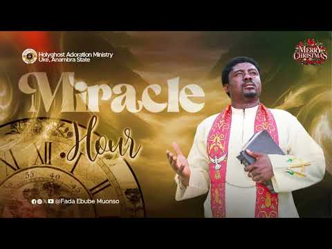 HOUR OF MIRACLE-MIRACLE OF LAUGHTER (DAY 6)9DAYS NOVENA PRAYER FOR ZERO HOUR MIRACLE|| 27TH DEC,2025
