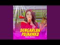 Dengarlah Pujaanku