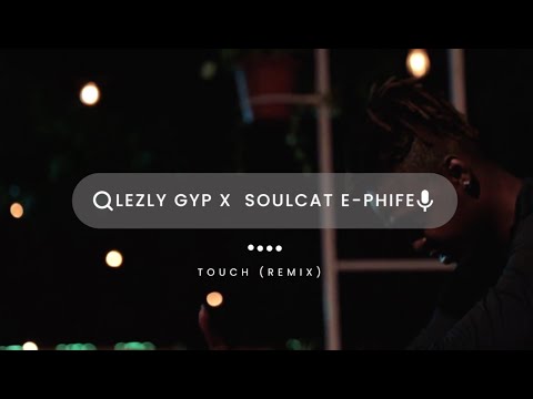 LEZLY GYP x SOULCAT E5 - TOUCH (Remix) - prod. by Tee Jewel - [Official Music Video]