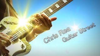 Chris Rea - Guitar Street