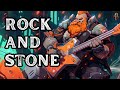 Dwarves - Rock and Stone | Metal Song | Deep Rock Galactic | Community Request